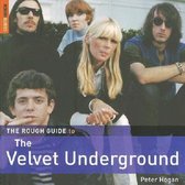 The Rough Guide To The  Velvet Underground