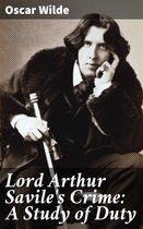 Lord Arthur Savile's Crime: A Study of Duty