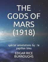 The Gods of Mars (1918): special annotations by