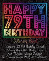 Happy 79th Birthday Coloring Book