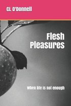 Flesh Pleasures