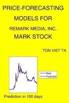Price-Forecasting Models for Remark Media, Inc. MARK Stock