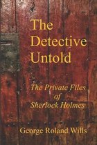 The Detective Untold