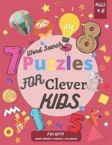 Word Search Puzzles for Clever Kids 4-8