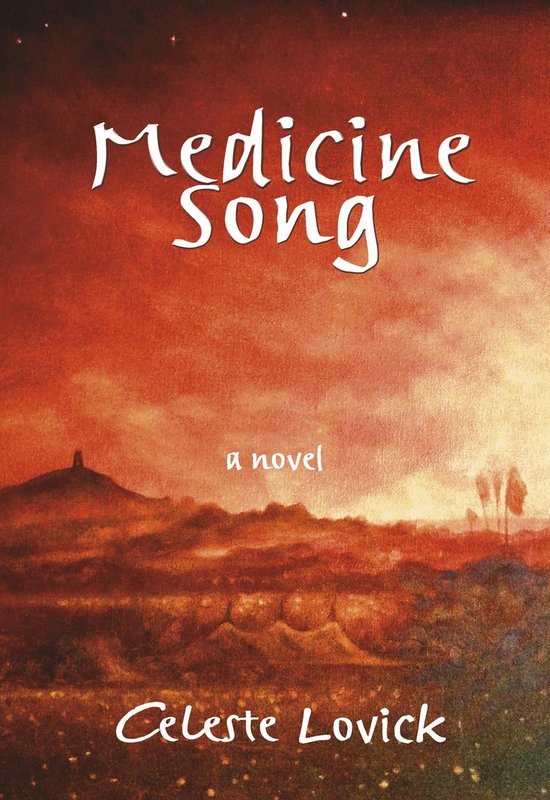 Medicine Song (ebook), Celeste Lovick 9781999873516 Boeken