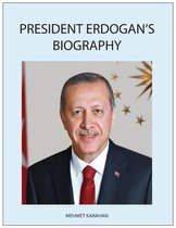 President Erdogan's Biography