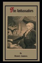 The Ambassadors By Henry James Annotated Novel