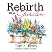 Rebirth of a Garden