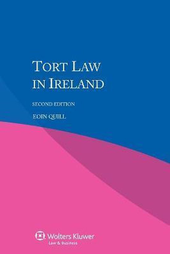 Tort Law in Ireland 9789041160195 Eoin Quill Boeken