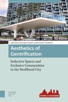 Cities and Cultures- Aesthetics of Gentrification