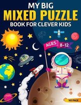 My Big Mixed Puzzle Book for Clever Kids Ages 8-12