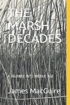 The Marsh Decades