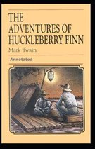 Adventures of Huckleberry Finn Annotated