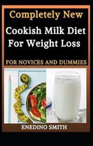 Completely New Cookish Milk Diet For Weight Loss For Novices And Dummies