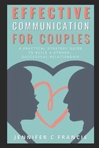 Effective Communication For Couples