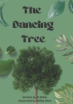 The Dancing Tree