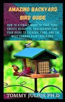 Amazing Backyard bird Guide