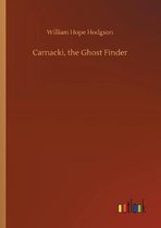 Carnacki, the Ghost Finder