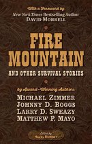 Fire Mountain and Other Survival Stories