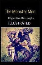 The Monster Men Illustrated