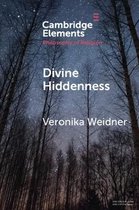 Elements in the Philosophy of Religion- Divine Hiddenness