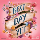 Best Day Yet 2022 Wall Calendar