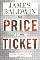 The Price of the Ticket: Collected Nonfiction