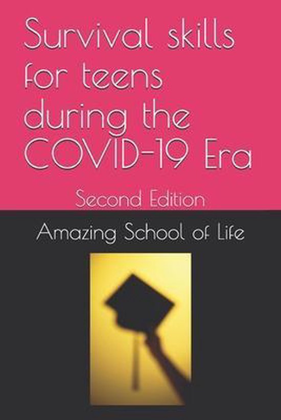 Survival skills for teens during the COVID-19 Era - cover