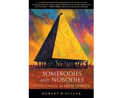 Somebodies and Nobodies