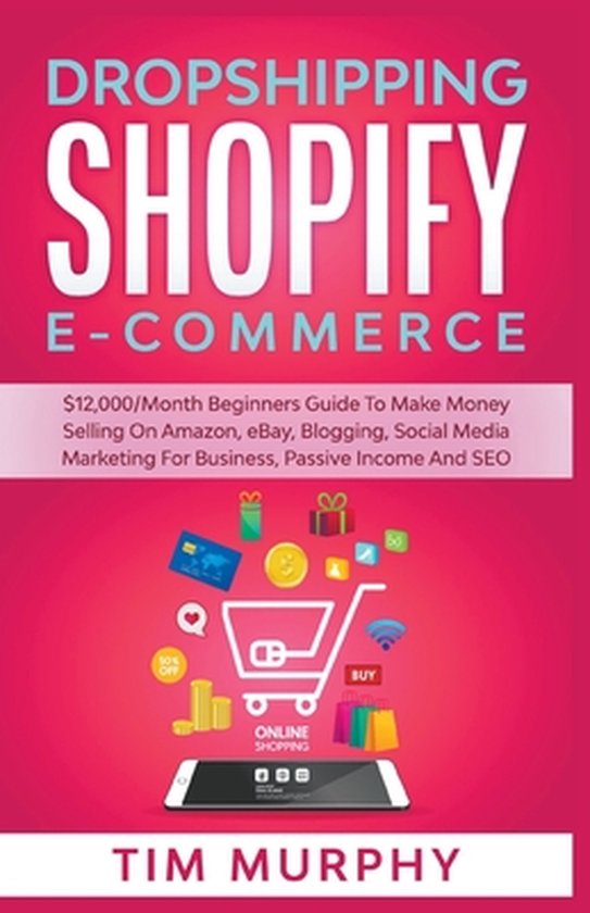 Dropshipping Shopify E-commerce $12,000/Month Beginners Guid ... - cover