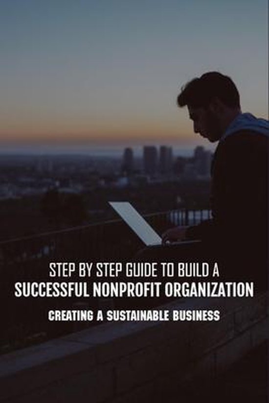 Step By Step Guide To Build A Successful Nonprofit Organizat ... - cover