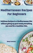 Mediterranean Recipes for Beginners
