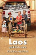 Laos gefährlich schön