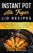 Instant Pot Air Fryer Lid Recipes