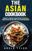 The Asian Cookbook: 2 Books In 1