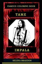 Tame Impala Famous Coloring Book