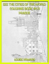 See the Cities of the World Coloring Book #63 Prague