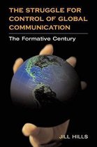 The Struggle for Control of Global Communication