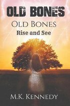 Old Bones Old Bones