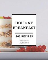 365 Holiday Breakfast Recipes