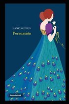 Persuasion By Jane Austen The New Annotated Novel