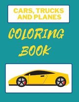 Cars, Trucks And Planes: Simple Activity Book For