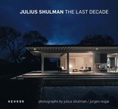 Omslag Julius Shulman: The Last Decade