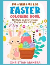 Easter Coloring Book For 8 Years Old Kids