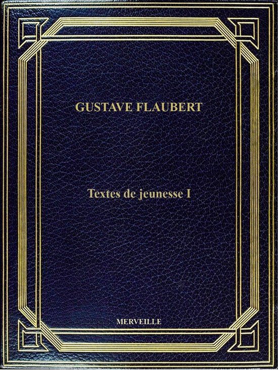 Textes De Jeunesse I