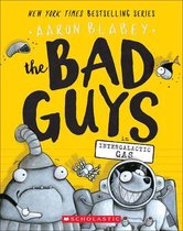 Bad Guys-The Bad Guys in Intergalactic Gas