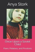 Once Upon a Soviet Child