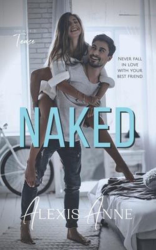 Naked, Alexis Anne | 9798662664555 | Boeken | bol.com
