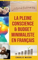 La Pleine Conscience & Budget Minimaliste En Francais