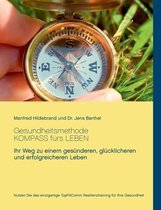 Gesundheitsmethode KOMPASS furs LEBEN